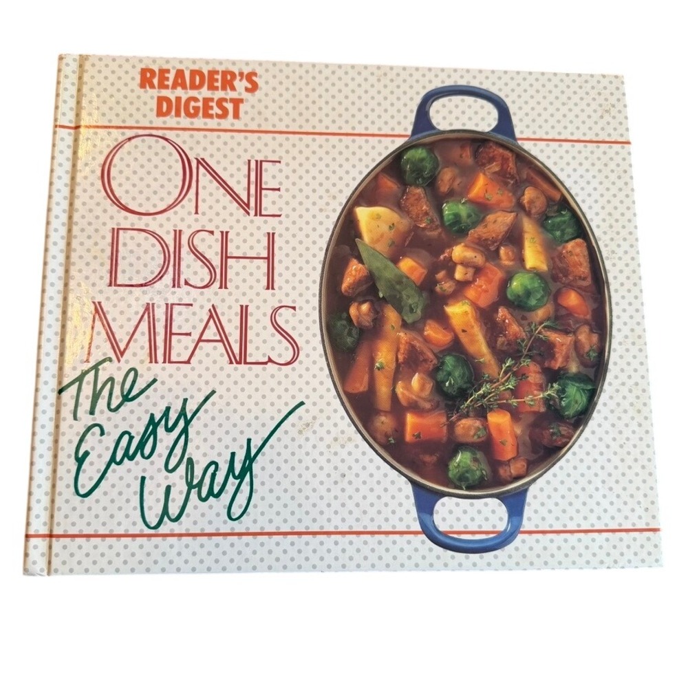 Reader's Digest One Dish Meals Cookbook 1991 Hardcover Excellent 400 Recipes